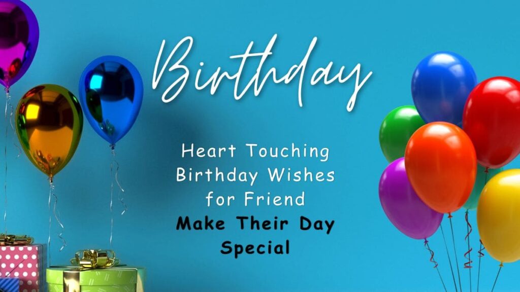 Heart Touching Birthday Wishes
