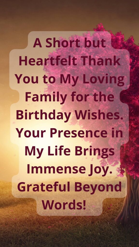 Thank You Birthday Message To Family And Friends