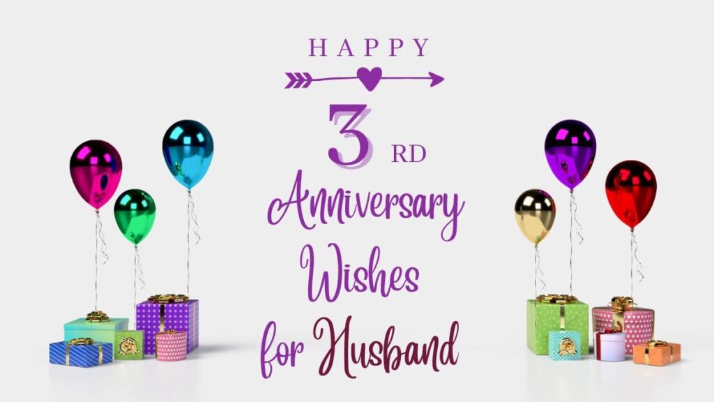 3rd Wedding Anniversary Creative Wishes for Husband