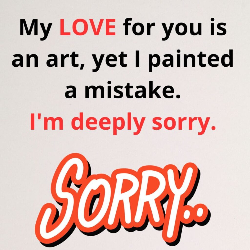 Sorry for My Mistake Messages for Girlfriend