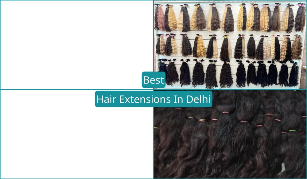 Best Hair Extensions In Delhi
