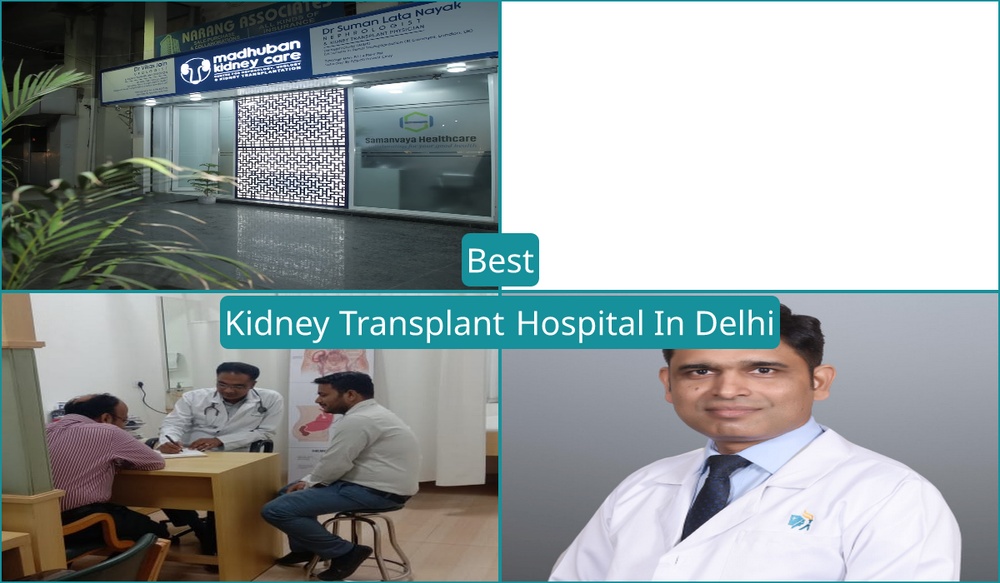 Best Kidney Transplant Hospital In Delhi